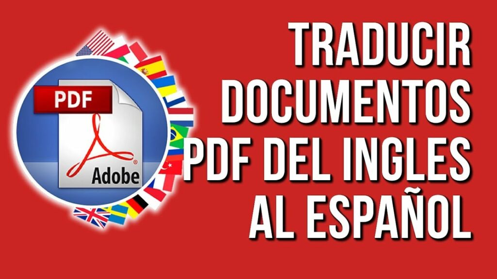 Guía completa: Cómo traducir un PDF de inglés a español de manera sencilla y eficiente